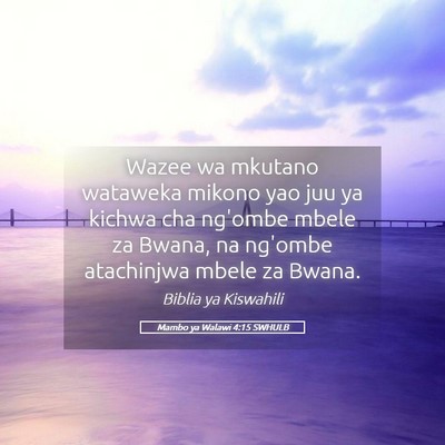 Picture 05 - Mambo ya Walawi 4:15 SWHULB - Wazee wa mkutano wataweka mikono yao juu ya - Bible Verse Picture
