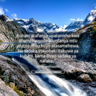 Picture 05 - Mambo ya Walawi 5:13 SWHULB - Kuhani atafanya upatanisho kwa dhambi yoyote - Bible Verse Picture