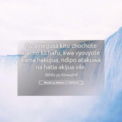 Picture 05 - Mambo ya Walawi 5:3 SWHULB - Au amegusa kitu chochote kilicho kichafu, kwa - Bible Verse Picture