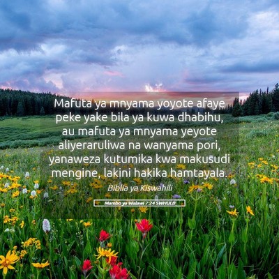Picture 05 - Mambo ya Walawi 7:24 SWHULB - Mafuta ya mnyama yoyote afaye peke yake bila ya - Bible Verse Picture