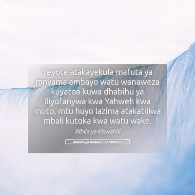Picture 05 - Mambo ya Walawi 7:25 SWHULB - Yeyote atakayekula mafuta ya mnyama ambayo watu - Bible Verse Picture