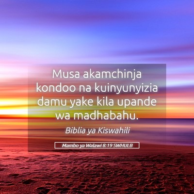 Picture 05 - Mambo ya Walawi 8:19 SWHULB - Musa akamchinja kondoo na kuinyunyizia damu yake - Bible Verse Picture