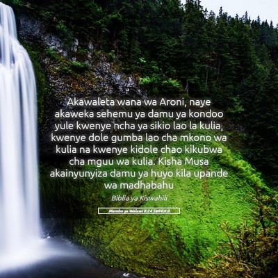 Picture 05 - Mambo ya Walawi 8:24 SWHULB - Akawaleta wana wa Aroni, naye akaweka sehemu ya - Bible Verse Picture