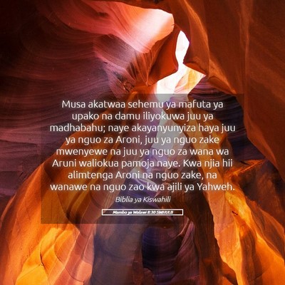 Picture 05 - Mambo ya Walawi 8:30 SWHULB - Musa akatwaa sehemu ya mafuta ya upako na damu - Bible Verse Picture