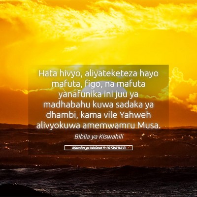 Picture 05 - Mambo ya Walawi 9:10 SWHULB - Hata hivyo, aliyateketeza hayo mafuta, figo, na - Bible Verse Picture