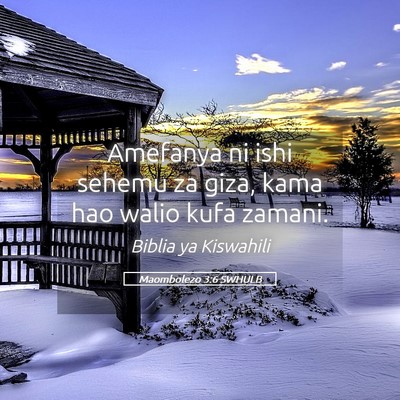 Picture 05 - Maombolezo 3:6 SWHULB - Amefanya ni ishi sehemu za giza, kama hao walio - Bible Verse Picture