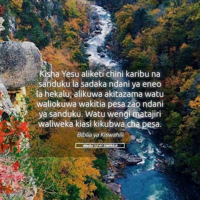 Picture 05 - Marko 12:41 SWHULB - Kisha Yesu aliketi chini karibu na sanduku la - Bible Verse Picture