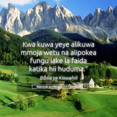 Picture 05 - Matendo ya Mitume 1:17 SWHULB - Kwa kuwa yeye alikuwa mmoja wetu na alipokea - Bible Verse Picture