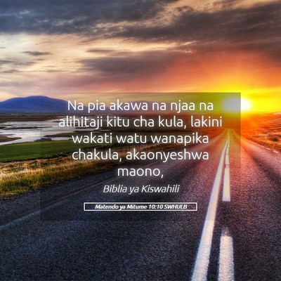 Picture 05 - Matendo ya Mitume 10:10 SWHULB - Na pia akawa na njaa na alihitaji kitu cha kula, - Bible Verse Picture