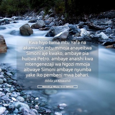 Picture 05 - Matendo ya Mitume 10:32 SWHULB - Kwa hiyo tuma mtu Yafa na akamwite mtu mmoja - Bible Verse Picture