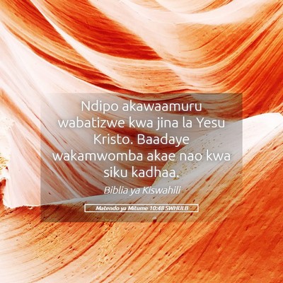 Picture 05 - Matendo ya Mitume 10:48 SWHULB - Ndipo akawaamuru wabatizwe kwa jina la Yesu - Bible Verse Picture