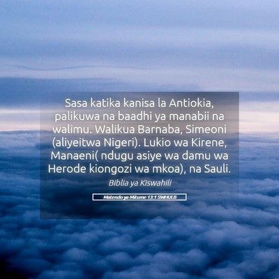 Picture 05 - Matendo ya Mitume 13:1 SWHULB - Sasa katika kanisa la Antiokia, palikuwa na - Bible Verse Picture