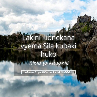Picture 05 - Matendo ya Mitume 15:34 SWHULB - Lakini ilionekana vyema Sila kubaki - Bible Verse Picture