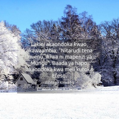 Picture 05 - Matendo ya Mitume 18:21 SWHULB - Lakini akaondoka kwao, akawaambia, “Nitarudi - Bible Verse Picture