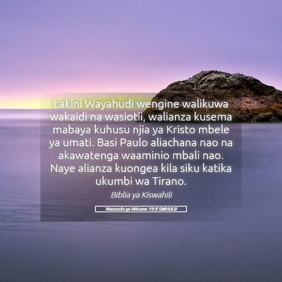 Picture 05 - Matendo ya Mitume 19:9 SWHULB - Lakini Wayahudi wengine walikuwa wakaidi na - Bible Verse Picture