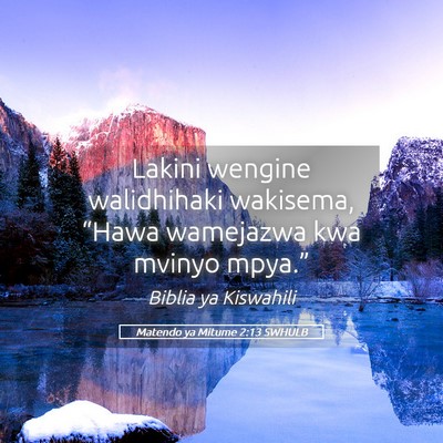 Picture 05 - Matendo ya Mitume 2:13 SWHULB - Lakini wengine walidhihaki wakisema, “Hawa - Bible Verse Picture
