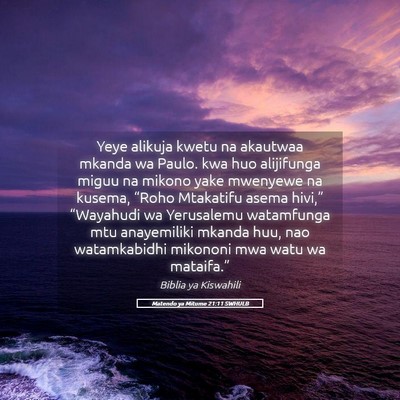 Picture 05 - Matendo ya Mitume 21:11 SWHULB - Yeye alikuja kwetu na akautwaa mkanda wa Paulo. - Bible Verse Picture