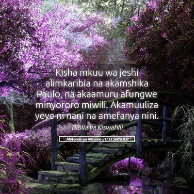 Picture 05 - Matendo ya Mitume 21:33 SWHULB - Kisha mkuu wa jeshi alimkaribia na akamshika - Bible Verse Picture