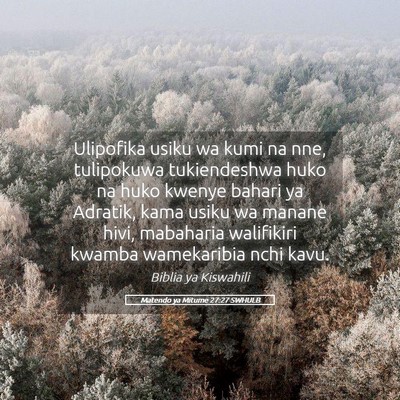 Picture 05 - Matendo ya Mitume 27:27 SWHULB - Ulipofika usiku wa kumi na nne, tulipokuwa - Bible Verse Picture