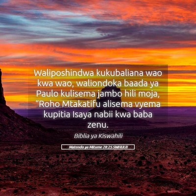 Picture 05 - Matendo ya Mitume 28:25 SWHULB - Waliposhindwa kukubaliana wao kwa wao, waliondoka - Bible Verse Picture