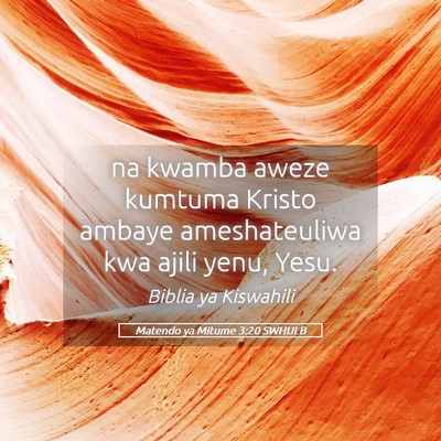 Picture 05 - Matendo ya Mitume 3:20 SWHULB - na kwamba aweze kumtuma Kristo ambaye - Bible Verse Picture