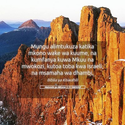 Picture 05 - Matendo ya Mitume 5:31 SWHULB - Mungu alimtukuza katika mkono wake wa kuume, na - Bible Verse Picture