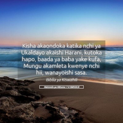 Picture 05 - Matendo ya Mitume 7:4 SWHULB - Kisha akaondoka katika nchi ya Ukaldayo akaishi - Bible Verse Picture