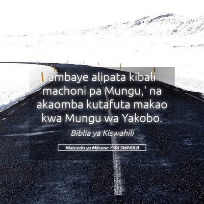 Picture 05 - Matendo ya Mitume 7:46 SWHULB - ambaye alipata kibali machoni pa Mungu,' na - Bible Verse Picture