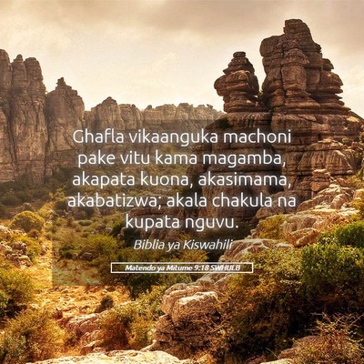 Picture 05 - Matendo ya Mitume 9:18 SWHULB - Ghafla vikaanguka machoni pake vitu kama magamba, - Bible Verse Picture