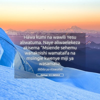 Picture 05 - Mathayo 10:5 SWHULB - Hawa kumi na wawili Yesu aliwatuma. Naye - Bible Verse Picture
