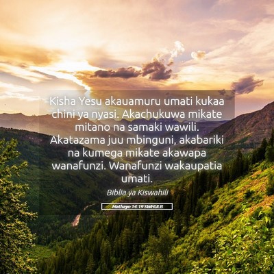 Picture 05 - Mathayo 14:19 SWHULB - Kisha Yesu akauamuru umati kukaa chini ya nyasi. - Bible Verse Picture