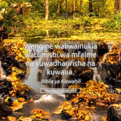 Picture 05 - Mathayo 22:6 SWHULB - Wengine waliwainukia watumishi wa mfalme na - Bible Verse Picture