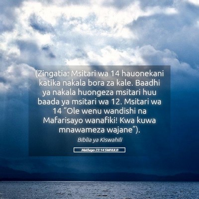 Picture 05 - Mathayo 23:14 SWHULB - (Zingatia: Msitari wa 14 hauonekani katika nakala - Bible Verse Picture