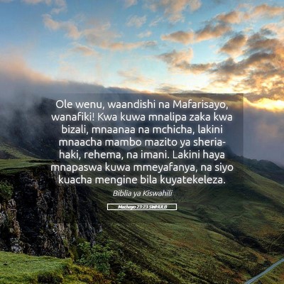 Picture 05 - Mathayo 23:23 SWHULB - Ole wenu, waandishi na Mafarisayo, wanafiki! Kwa - Bible Verse Picture
