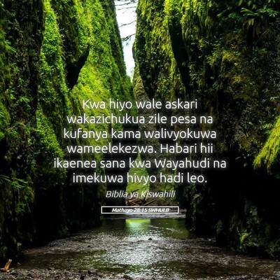 Picture 05 - Mathayo 28:15 SWHULB - Kwa hiyo wale askari wakazichukua zile pesa na - Bible Verse Picture