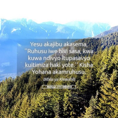 Picture 05 - Mathayo 3:15 SWHULB - Yesu akajibu akasema, ''Ruhusu iwe hivi sasa, kwa - Bible Verse Picture