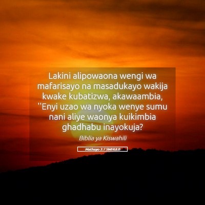 Picture 05 - Mathayo 3:7 SWHULB - Lakini alipowaona wengi wa mafarisayo na - Bible Verse Picture
