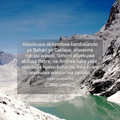 Picture 05 - Mathayo 4:18 SWHULB - Alipokuwa akitembea kandokando ya Bahari ya - Bible Verse Picture