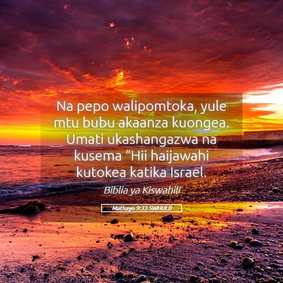 Picture 05 - Mathayo 9:33 SWHULB - Na pepo walipomtoka, yule mtu bubu akaanza - Bible Verse Picture