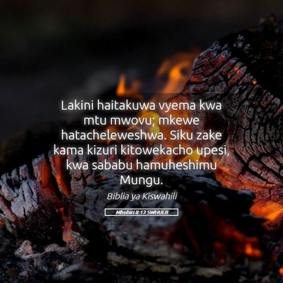 Picture 05 - Mhubiri 8:13 SWHULB - Lakini haitakuwa vyema kwa mtu mwovu; mkewe - Bible Verse Picture