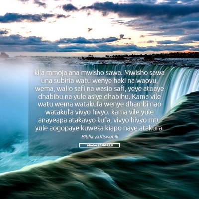 Picture 05 - Mhubiri 9:2 SWHULB - kila mmoja ana mwisho sawa. Mwisho sawa una - Bible Verse Picture