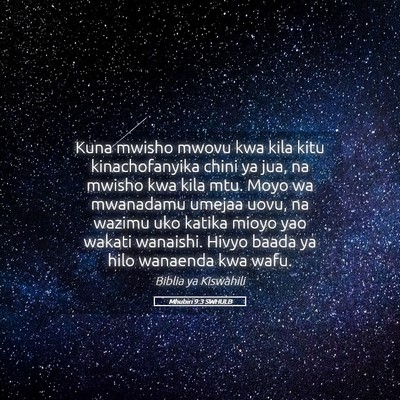 Picture 05 - Mhubiri 9:3 SWHULB - Kuna mwisho mwovu kwa kila kitu kinachofanyika - Bible Verse Picture
