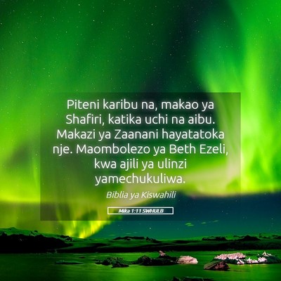Picture 05 - Mika 1:11 SWHULB - Piteni karibu na, makao ya Shafiri, katika uchi - Bible Verse Picture