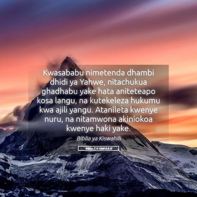 Picture 05 - Mika 7:9 SWHULB - Kwasababu nimetenda dhambi dhidi ya Yahwe, - Bible Verse Picture