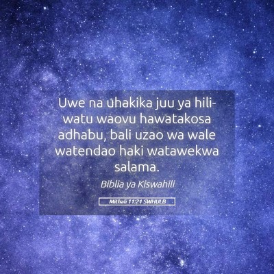 Picture 05 - Mithali 11:21 SWHULB - Uwe na uhakika juu ya hili- watu waovu hawatakosa - Bible Verse Picture