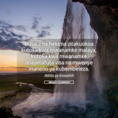Picture 05 - Mithali 2:16 SWHULB - Busara na hekima zitakuokoa kutoka kwa mwanamke - Bible Verse Picture