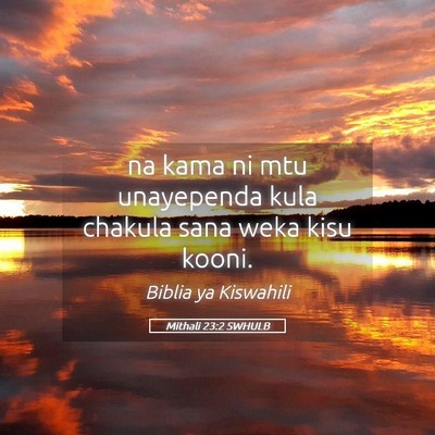 Picture 05 - Mithali 23:2 SWHULB - na kama ni mtu unayependa kula chakula sana weka - Bible Verse Picture