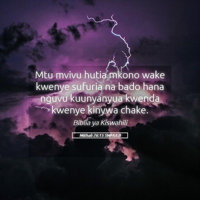 Picture 05 - Mithali 26:15 SWHULB - Mtu mvivu hutia mkono wake kwenye sufuria na bado - Bible Verse Picture