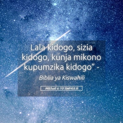 Picture 05 - Mithali 6:10 SWHULB - Lala kidogo, sizia kidogo, kunja mikono kupumzika - Bible Verse Picture