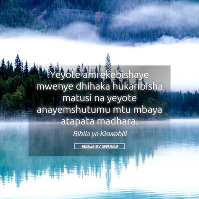 Picture 05 - Mithali 9:7 SWHULB - Yeyote amrekebishaye mwenye dhihaka hukaribisha - Bible Verse Picture